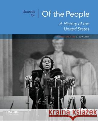 Sources for of the People: Volume II: Since 1865 Maxwell Johnson 9780190910150 Oxford University Press, USA - książka