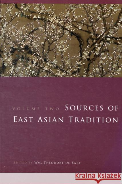 Sources of East Asian Tradition, Volume 2: The Modern Period Bary, Wm Theodore de 9780231143233 Columbia University Press - książka