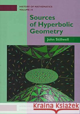 Sources of Hyperbolic Geometry  9780821809228 AMERICAN MATHEMATICAL SOCIETY - książka