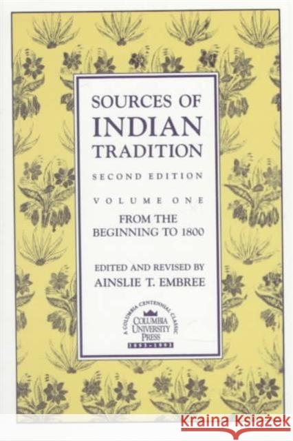 Sources of Indian Tradition: Modern India and Pakistan Embree, Ainslie T. 9780231066518 Columbia University Press - książka