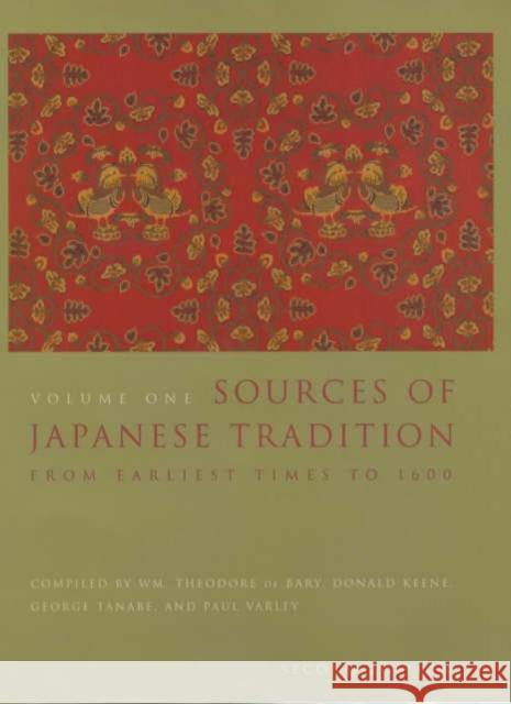 Sources of Japanese Tradition: From Earliest Times to 1600 Bary, Wm Theodore de 9780231121385 Columbia University Press - książka