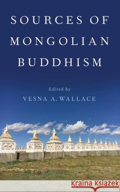 Sources of Mongolian Buddhism Vesna A. Wallace 9780190900694 Oxford University Press, USA - książka