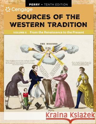 Sources of the Western Tradition Volume II: From the Renaissance to the Present Marvin Perry 9781337397612 Wadsworth Publishing - książka