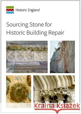 Sourcing Stone for Historic Building Repair Alison Henry   9781848024588 Historic England - książka