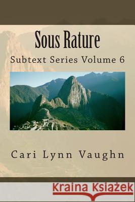 Sous Rature Cari Lynn Vaughn 9781511855440 Createspace - książka