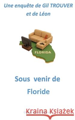 Sous venir de Floride Gilbert-Henri Maunoir 9782322581467 Bod - Books on Demand - książka