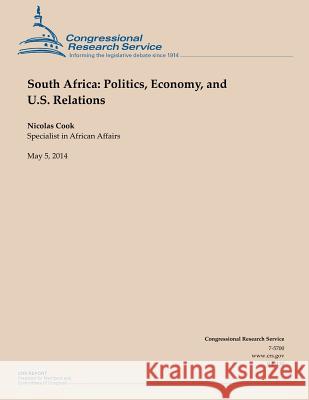 South Africa: Politics, Economy, and U.S. Relations Nicolas Cook 9781500534004 Createspace - książka