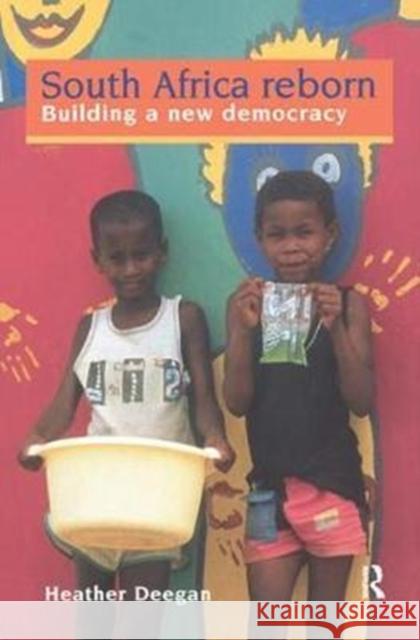 South Africa Reborn: Building a New Democracy Dr Heather Deegan 9781138459441 Routledge - książka