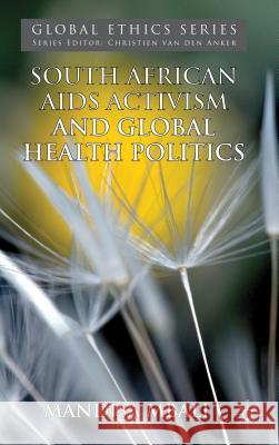 South African AIDS Activism and Global Health Politics Mandisa Mbali 9780230360624  - książka
