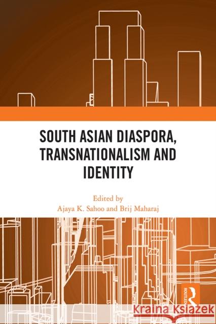 South Asian Diaspora, Transnationalism and Identity Ajaya K. Sahoo Brij Maharaj 9781041037552 Routledge - książka