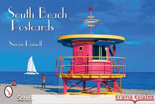 South Beach Postcards Susan Russell 9780764326301 Schiffer Publishing - książka