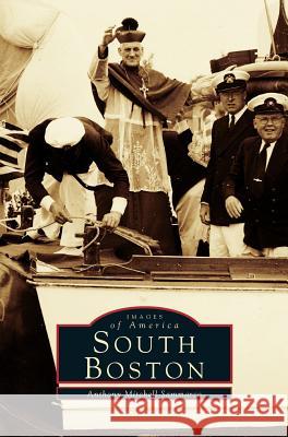 South Boston Anthony Mitchell Sammarco 9781531620066 Arcadia Publishing Library Editions - książka