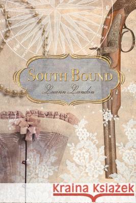 South Bound Luann Landon 9781625491725 Wordtech Communications LLC - książka