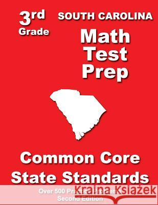 South Carolina 3rd Grade Math Test Prep: Common Core State Standards Teachers' Treasures 9781500198411 Createspace - książka