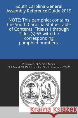 South Carolina General Assembly Reference Guide 2019 Tony River 9781790829637 Independently Published - książka