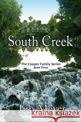 South Creek Jim Meyer 9781508678632 Createspace - książka