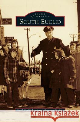 South Euclid South Euclid-Lyndhurst Historical Societ 9781531654917 Arcadia Publishing Library Editions - książka