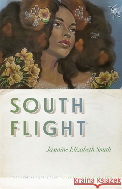 South Flight Jasmine Elizabeth Smith 9780820360904 University of Georgia Press - książka
