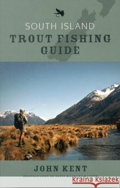 South Island Trout Fishing Guide John Kent 9780143202684  - książka