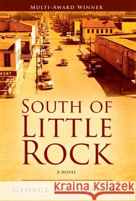 South of Little Rock George Rollie Adams 9781733366915 Barn Loft Press - książka