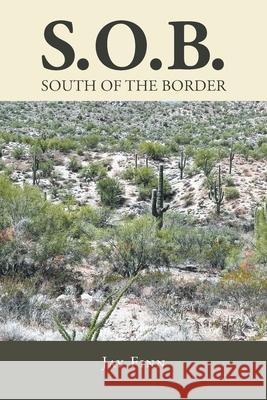 South of the Border Jay Finn 9781662426537 Page Publishing, Inc. - książka