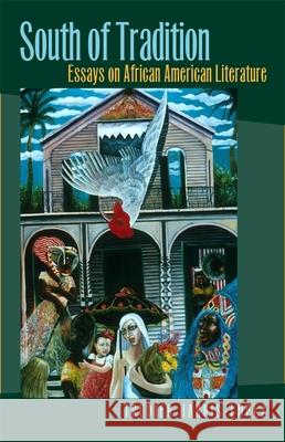 South of Tradition: Essays on African American Literature Harris, Trudier 9780820324333 University of Georgia Press - książka