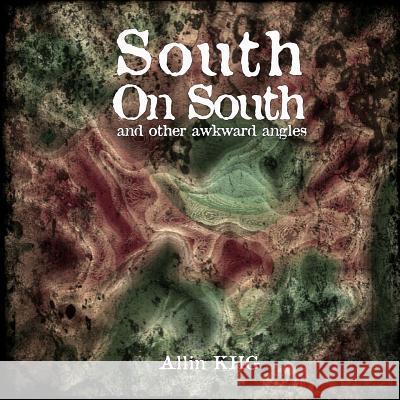 South On South Khg, Allin 9781534649262 Createspace Independent Publishing Platform - książka