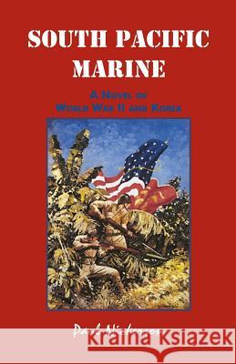 South Pacific Marine Paul Nickerson 9780788451508 Heritage Books - książka