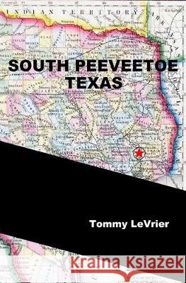 South Peeveetoe, Texas Zhou Wenjing Joseph Janeti Mead Hill 9781695475267 Independently Published - książka