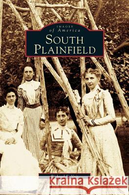 South Plainfield Richard Veit 9781531607302 Arcadia Publishing Library Editions - książka