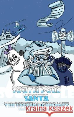 South Pole Santa, The Legend of Nicnott The Gaudioso Twins, Salman Khan 9780578346687 Gaudioso Twins - książka