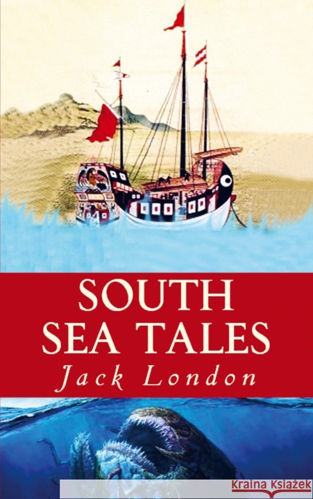 South Sea Tales Jack London 9786256015999 E-Kitap Projesi & Cheapest Books - książka