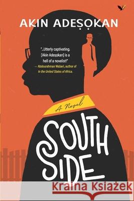 South Side Akin Adesokan 9789787746516 Parresia Publishers - książka