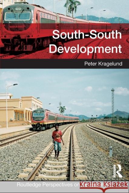 South-South Development Peter Kragelund 9781138057739 Routledge - książka