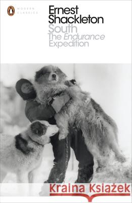 South: The Endurance Expedition Ernest Shackleton 9780241251096 Penguin Books Ltd - książka