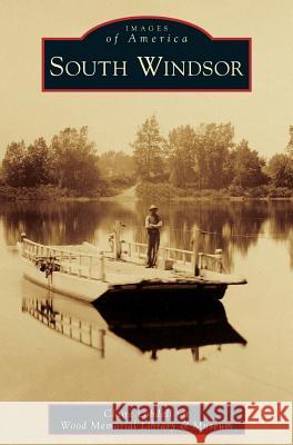 South Windsor Claire Lobdell 9781540216373 Arcadia Publishing Library Editions - książka