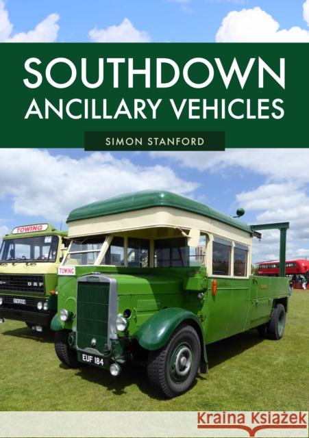 Southdown Ancillary Vehicles Simon Stanford 9781445696058 Amberley Publishing - książka