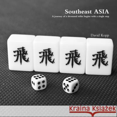 Southeast Asia David Kopp 9781304166517 Lulu.com - książka