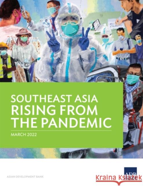 Southeast Asia Rising from the Pandemic Asian Development Bank 9789292694050 Asian Development Bank - książka