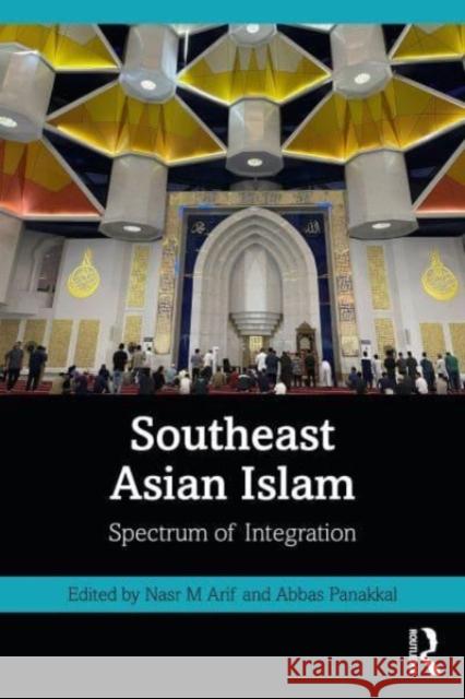 Southeast Asian Islam  9781032699257 Taylor & Francis Ltd - książka