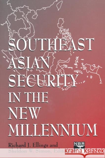 Southeast Asian Security in the New Millennium Richard J. Ellings Sheldon W. Simon 9781563246593 M.E. Sharpe - książka