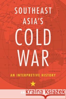 Southeast Asia's Cold War: An Interpretive History Cheng Guan Ang 9780824872571 University of Hawaii Press - książka