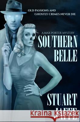 Southern Belle Stuart Jaffe 9781492193548 Createspace - książka