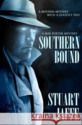 Southern Bound Stuart Jaffe 9781477633427 Createspace - książka