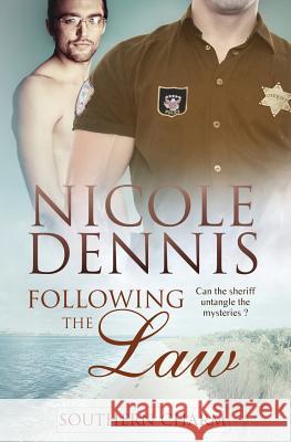 Southern Charm: Following the Law Nicole Dennis 9781784308193 Pride & Company - książka