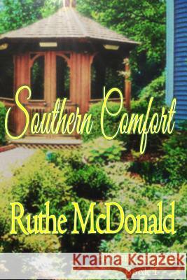 Southern Comfort Ruthe McDonald 9780615599687 Johnrue Publishing - książka
