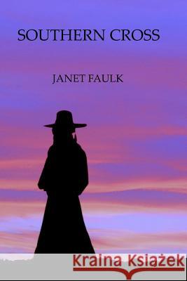 Southern Cross Janet Faulk 9780999780428 Border Press - książka