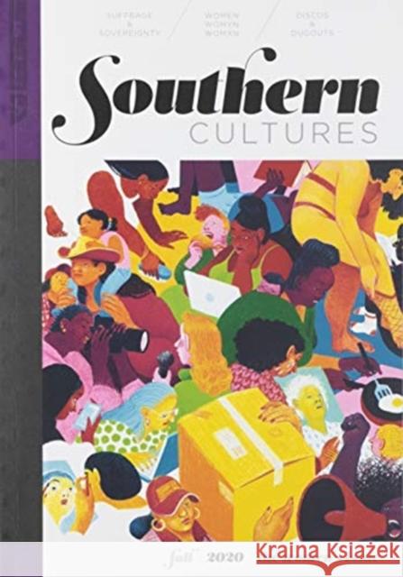 Southern Cultures: The Women's Issue: Volume 26, Number 3 - Fall 2020 Issue Marcie Cohen Ferris 9780807852941 University of North Carolina at Chapel Hill C - książka