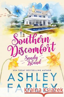 Southern Discomfort Ashley Farley 9781956684520 Ahf Publishing - książka