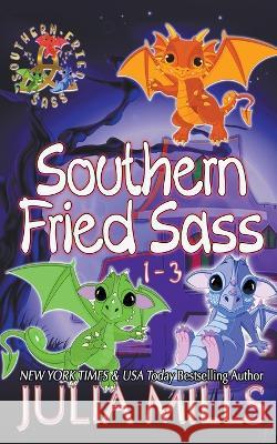 Southern Fried Sass Collection Julia Mills   9798223019787 Julia Mills - książka